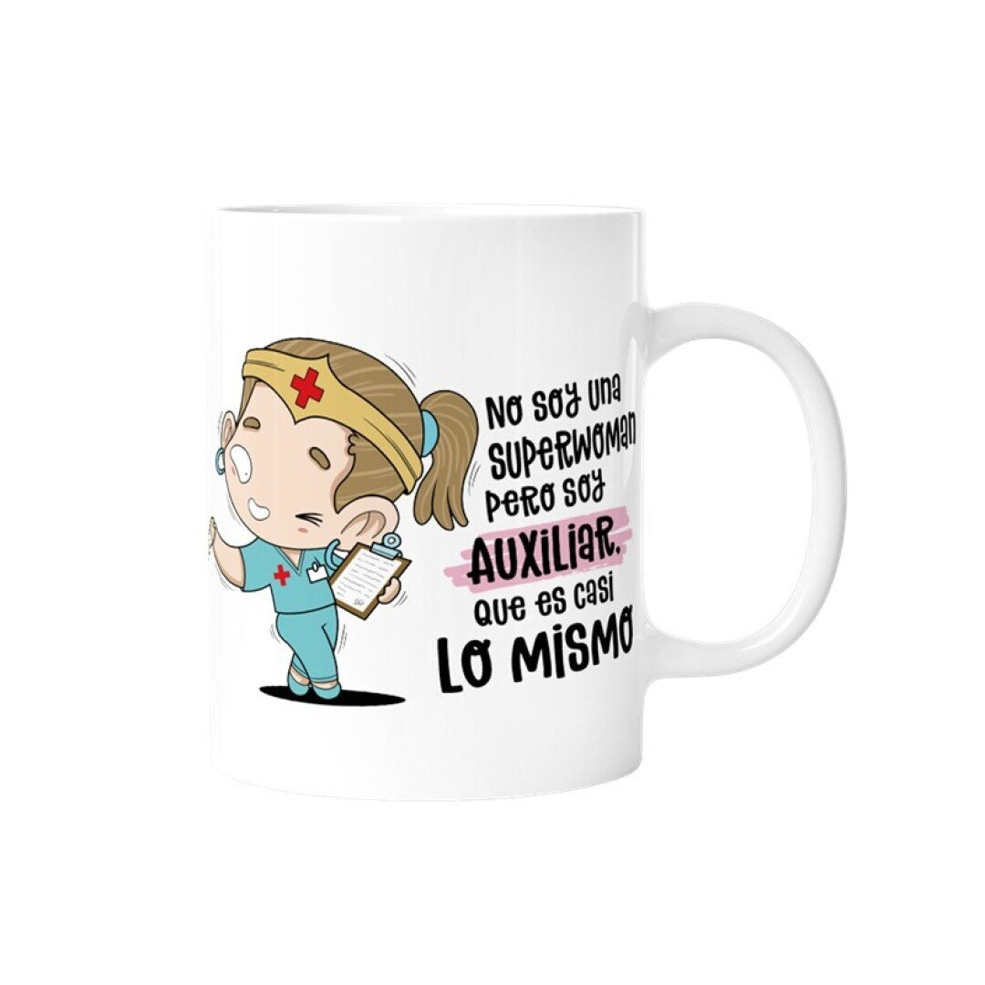 TAZA - NO SOY UNA SUPERWOMAN,PERO SOY AUXILIAR QUE ES CASI LO MISMO