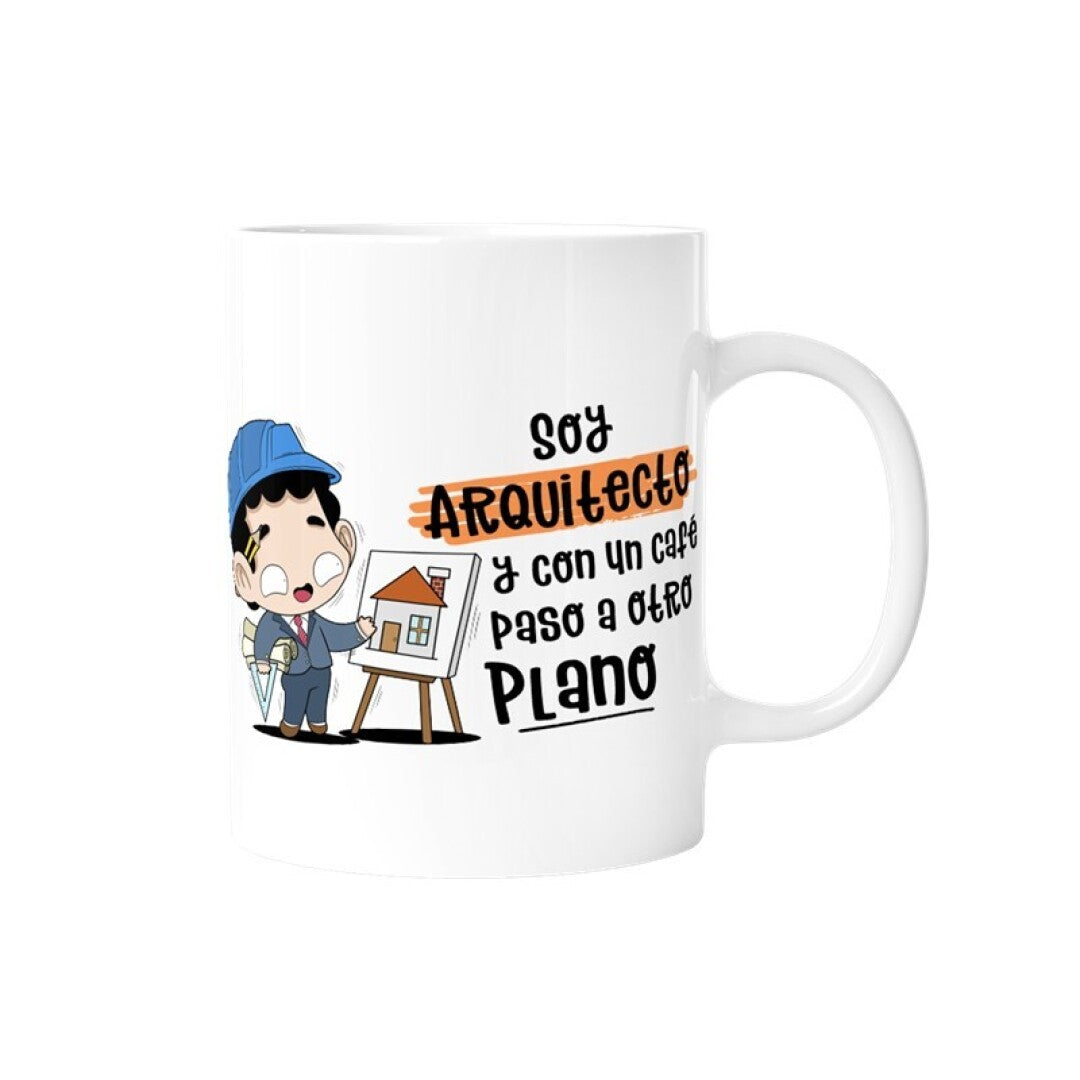 TAZA - SOY ARQUITECTO Y CON UN CAFÉ PASO A OTRO PLANO