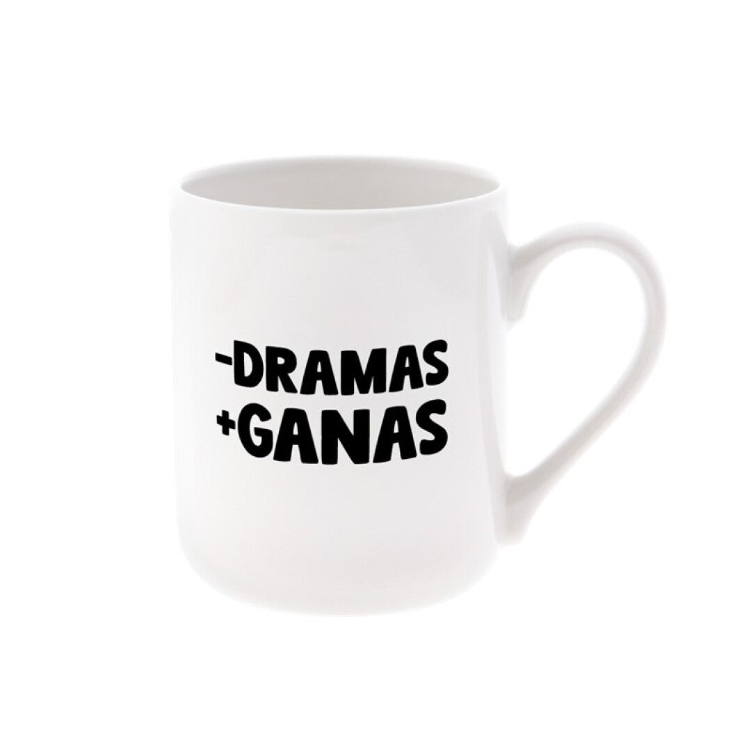 TAZA 330 ML - MENOS DRAMAS, MÁS GANAS