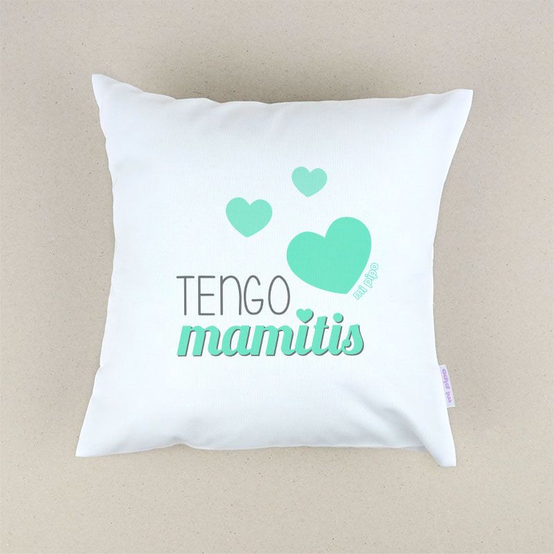 Cojín Tengo Mamitis Menta, Azul o Rosa