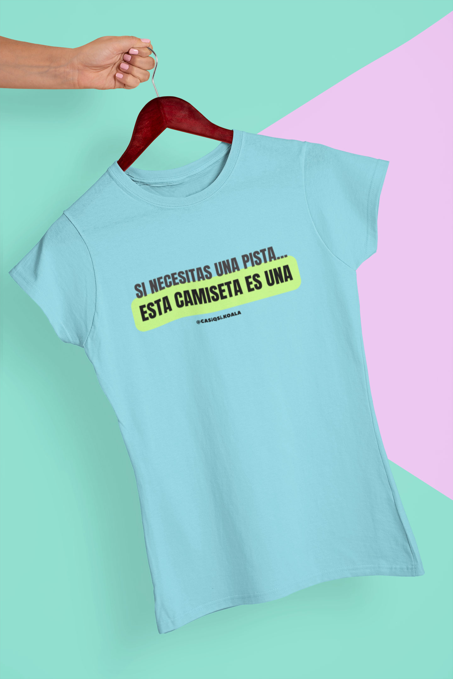 Camiseta ''SI NECESITAS UNA PISTA...'' mujer