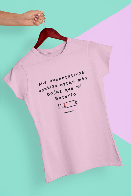 Camiseta ''MIS EXPECTATIVAS...'' mujer