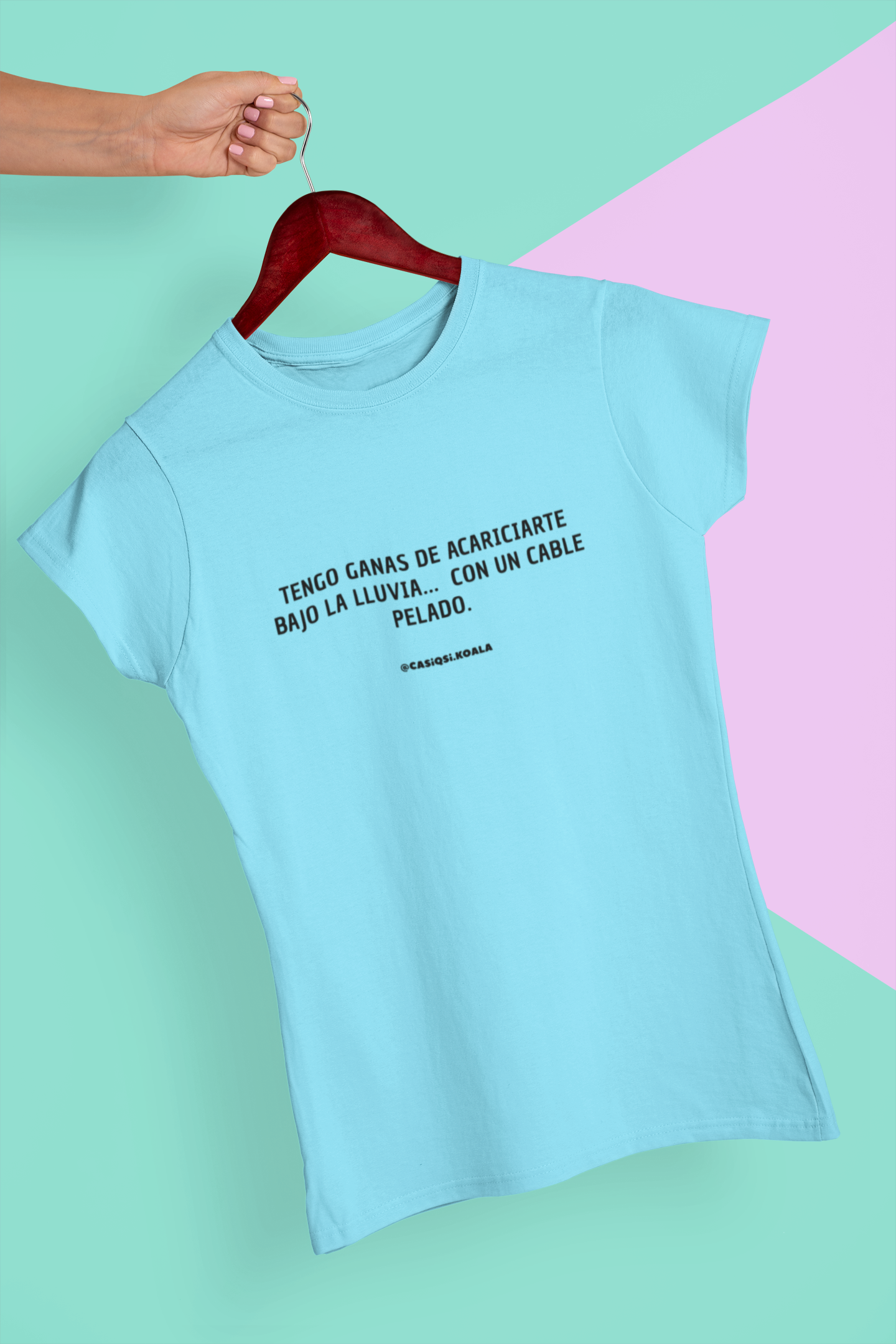 Camiseta ''TENGO GANAS DE ACARICIARTE..'' mujer