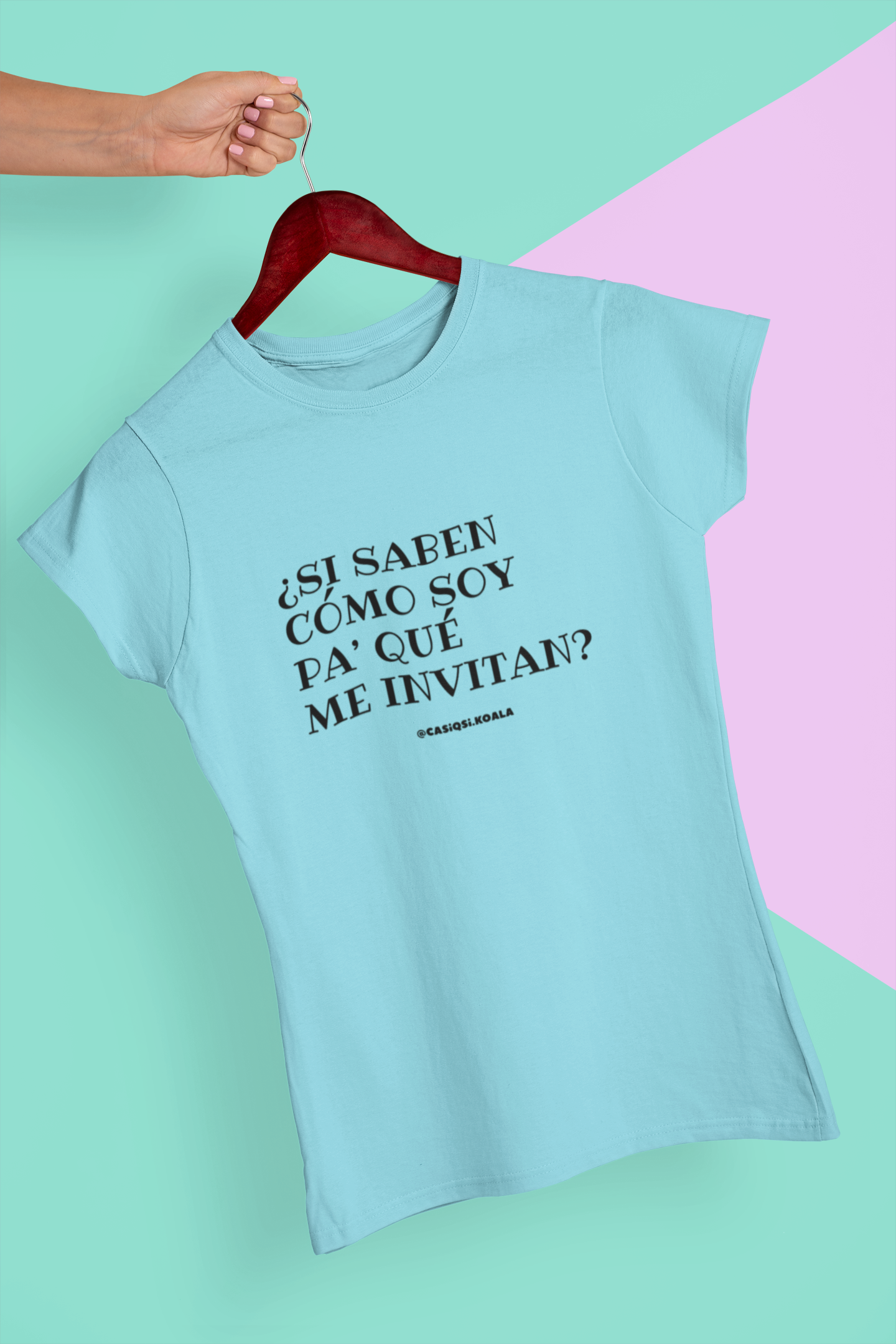 Camiseta ''SI SABEN COMO SOY...'' mujer