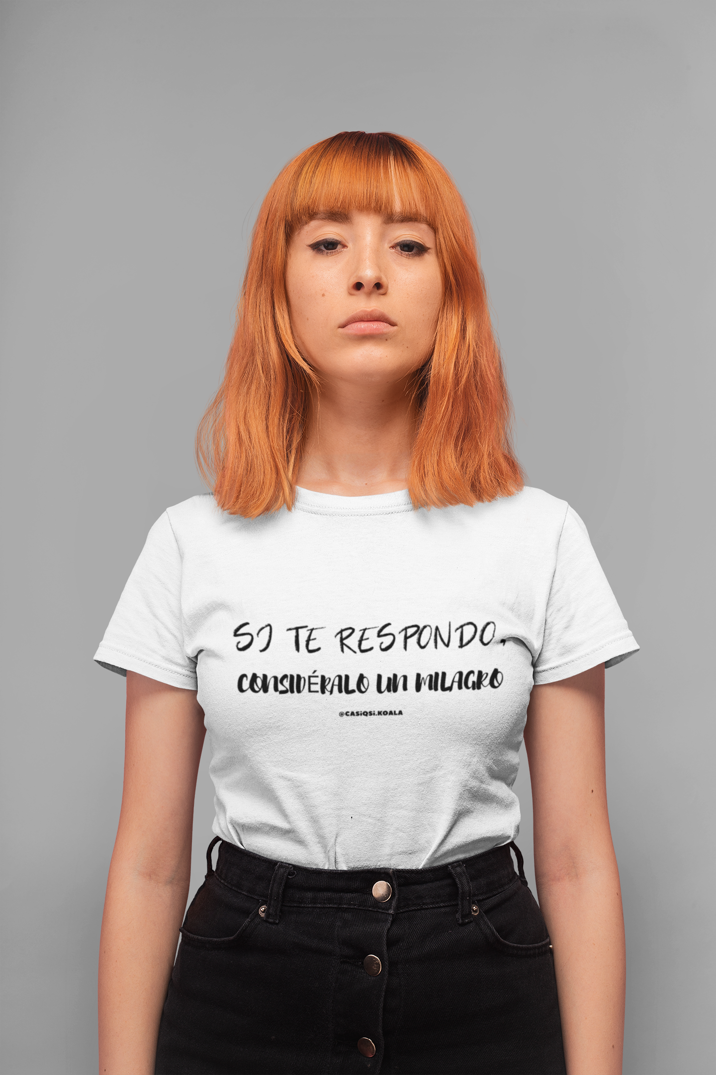 Camiseta ''SI TE RESPONDO...'' mujer