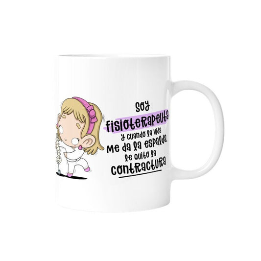 TAZA - SOY FISIOTERAPEUTA Y CUANDO LA VIDA ME DA LA ESPALDA,LE QUITO LA CONTRACTURA(CHICA)