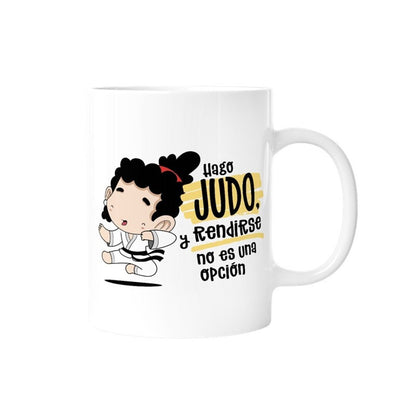 TAZA - HAGO JUDO Y RENDIRSE NO ES UNA OPCIÓN (MUJER) de MALASAÑA