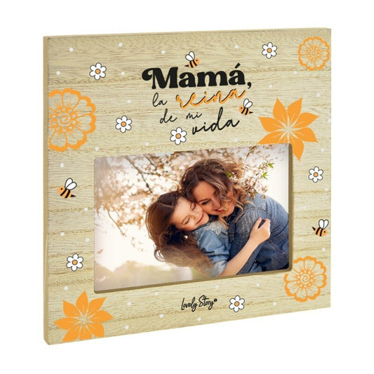 MARCO DE FOTOS / PHOTO FRAMES - MADERA - MAMÁ, LA REINA DE MI VIDA