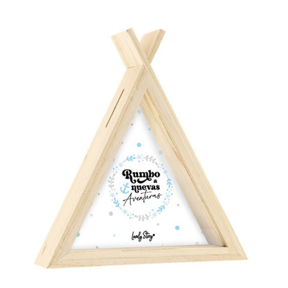 HUCHA TIPI - MADERA - RUMBO A NUEVAS AVENTURAS