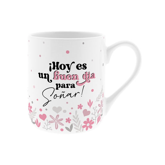 TAZA 330 ML CON PIRULETA - ¡HOY ES UN BUEN DÍA PARA SOÑAR!