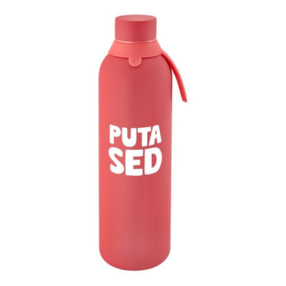 BOTELLA TÉRMICA 750ML - PUTA SED