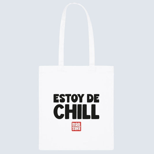 BOLSA DE TELA - ESTOY DE CHILL