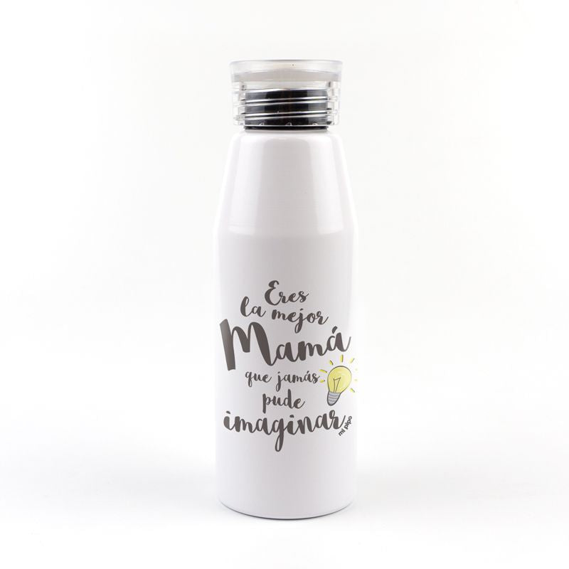 Botella Aluminio divertida Eres la mejor Mamá que jamás pude imaginar