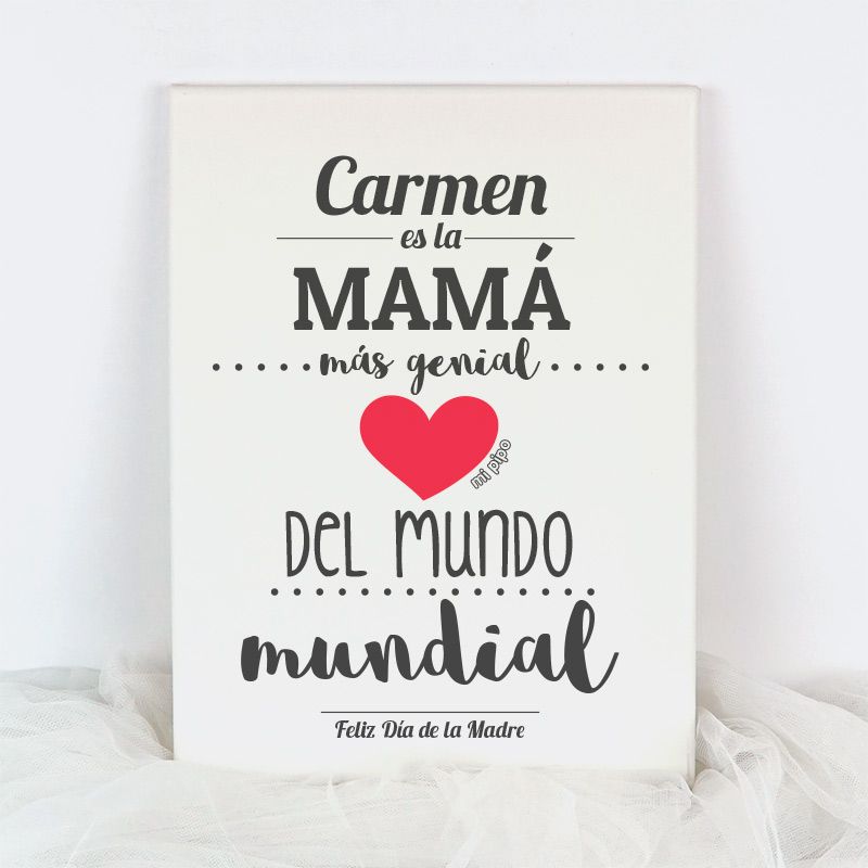 Lienzo Personalizado (nombre Mamá) es la Mamá más genial del mundo mundial