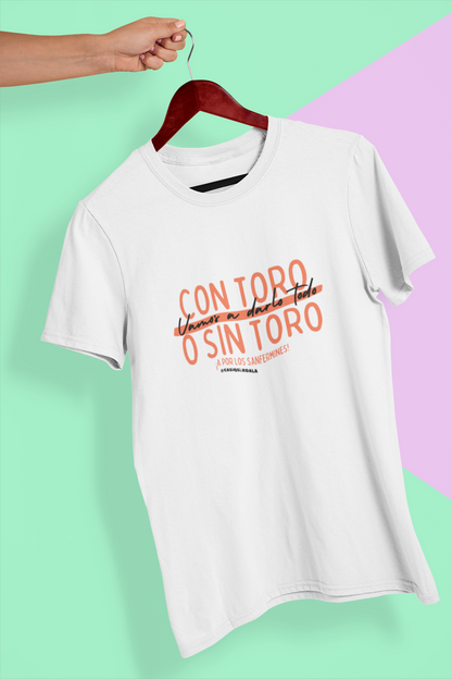 Camiseta San Fermín ''CON TORO O SIN TORO''