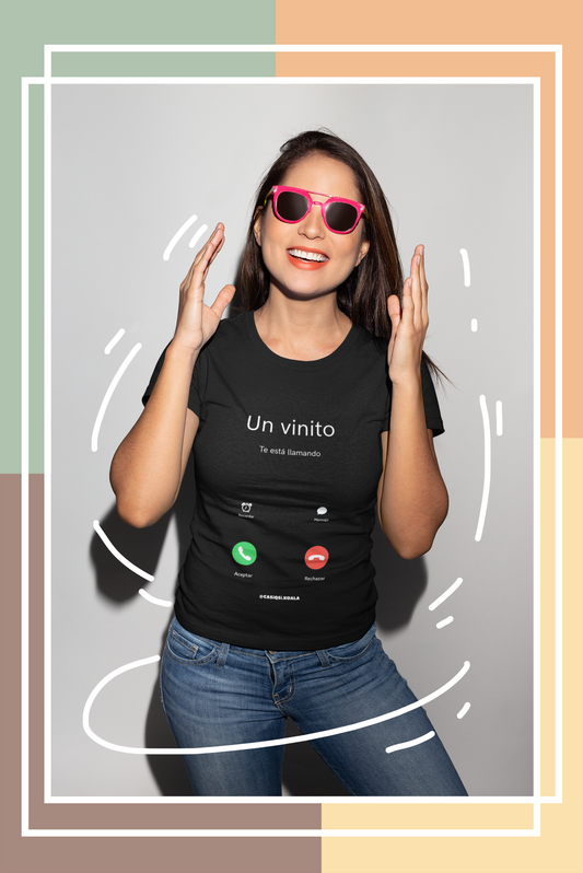 Camiseta ''UN VINITO...'' mujer