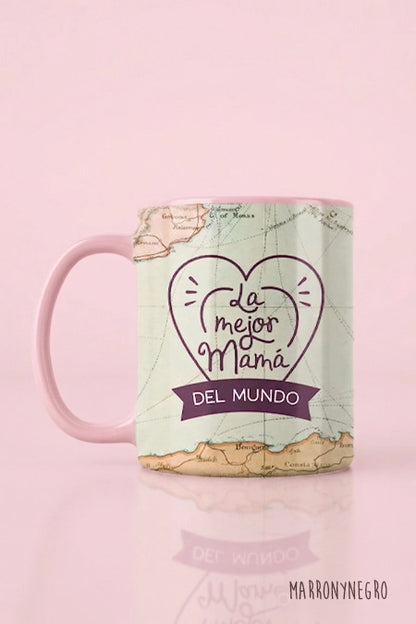 TAZA LA MEJOR MAMÁ DEL MUNDO