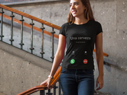 Camiseta ''UNA CERVEZA...'' mujer